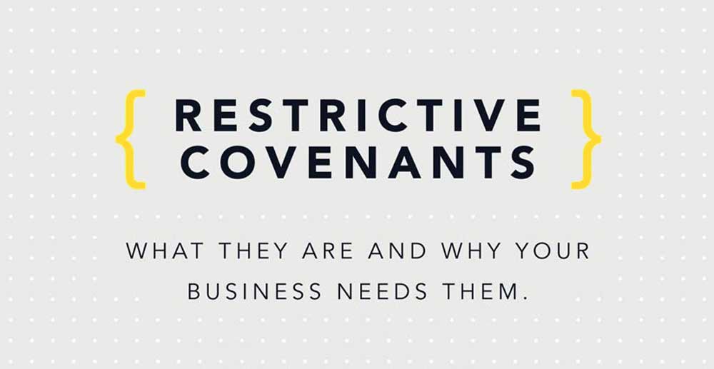 Practical Guide to Restrictive Covenants in Contractors